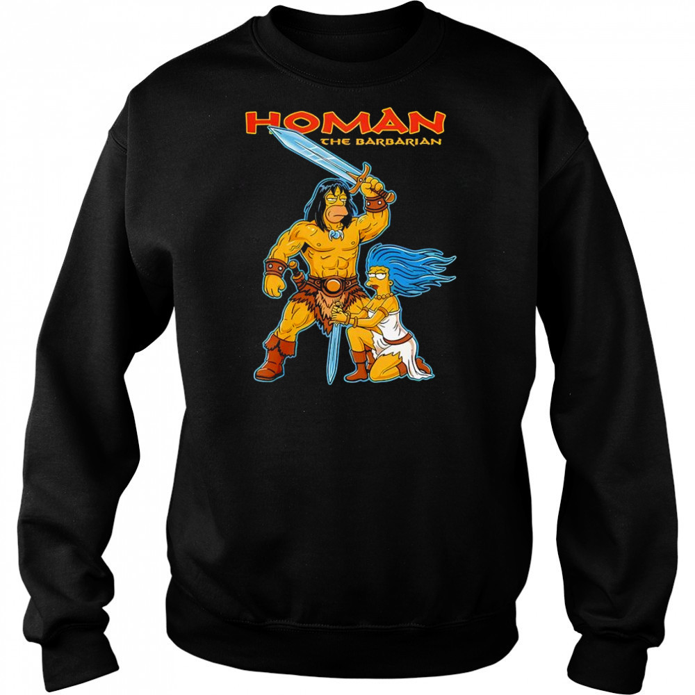 Simperson Homan The Barbarian Shirt Sweatshirt