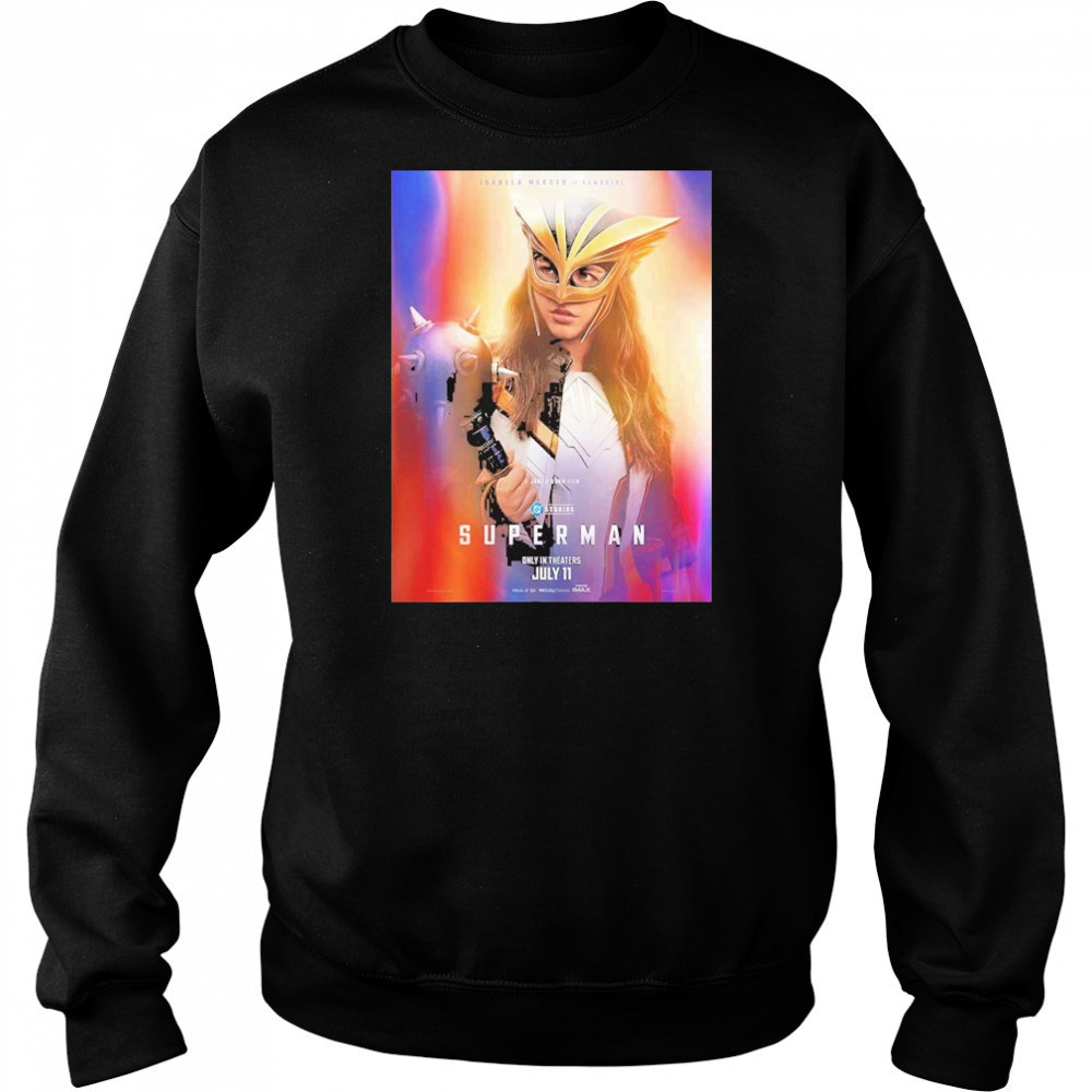 Superman Isabela Merced Is Hawkgirl July 11 2025 DC Studios shirt Sweatshirt