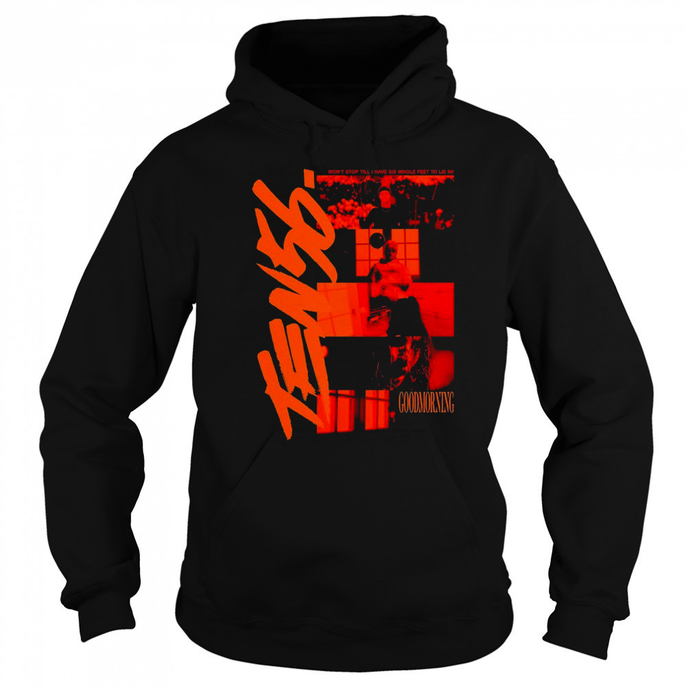 Ten56. Goodmorning Members T-shirt Hoodie