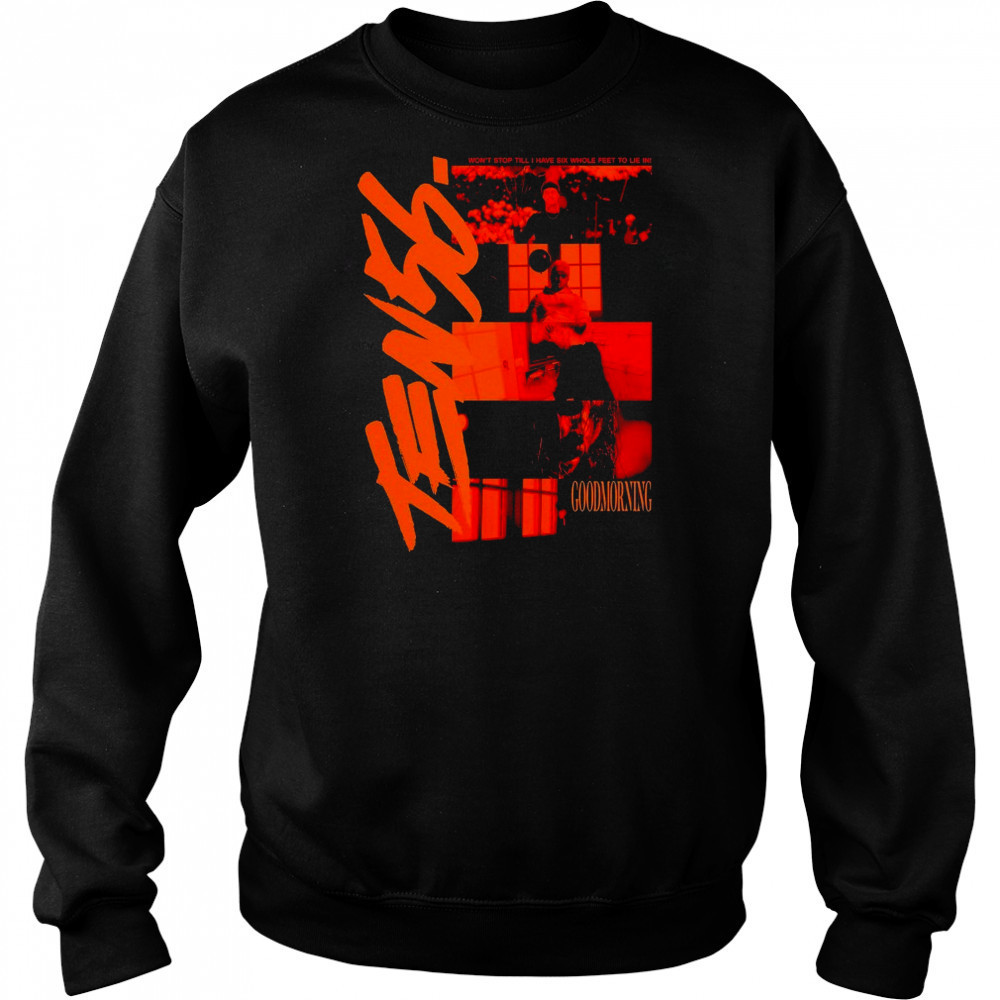Ten56. Goodmorning Members T-shirt Sweatshirt
