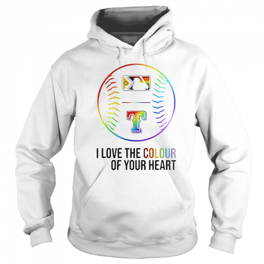 Texas Rangers Baseball I Love The Colour Of Your Heart Pride Month 2025 T-Shirt Hoodie