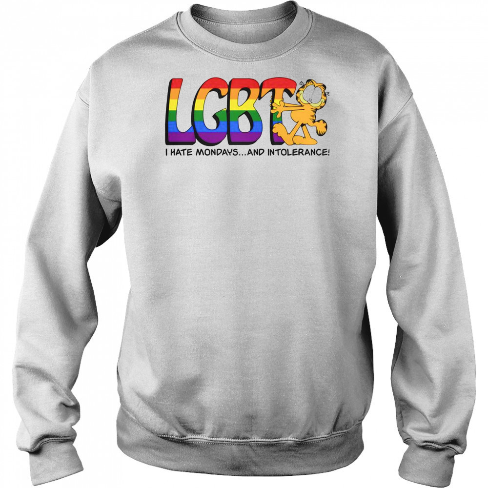 Top LGBT I Hate Mondays And Intolerance Garfield T-Shirt Sweatshirt