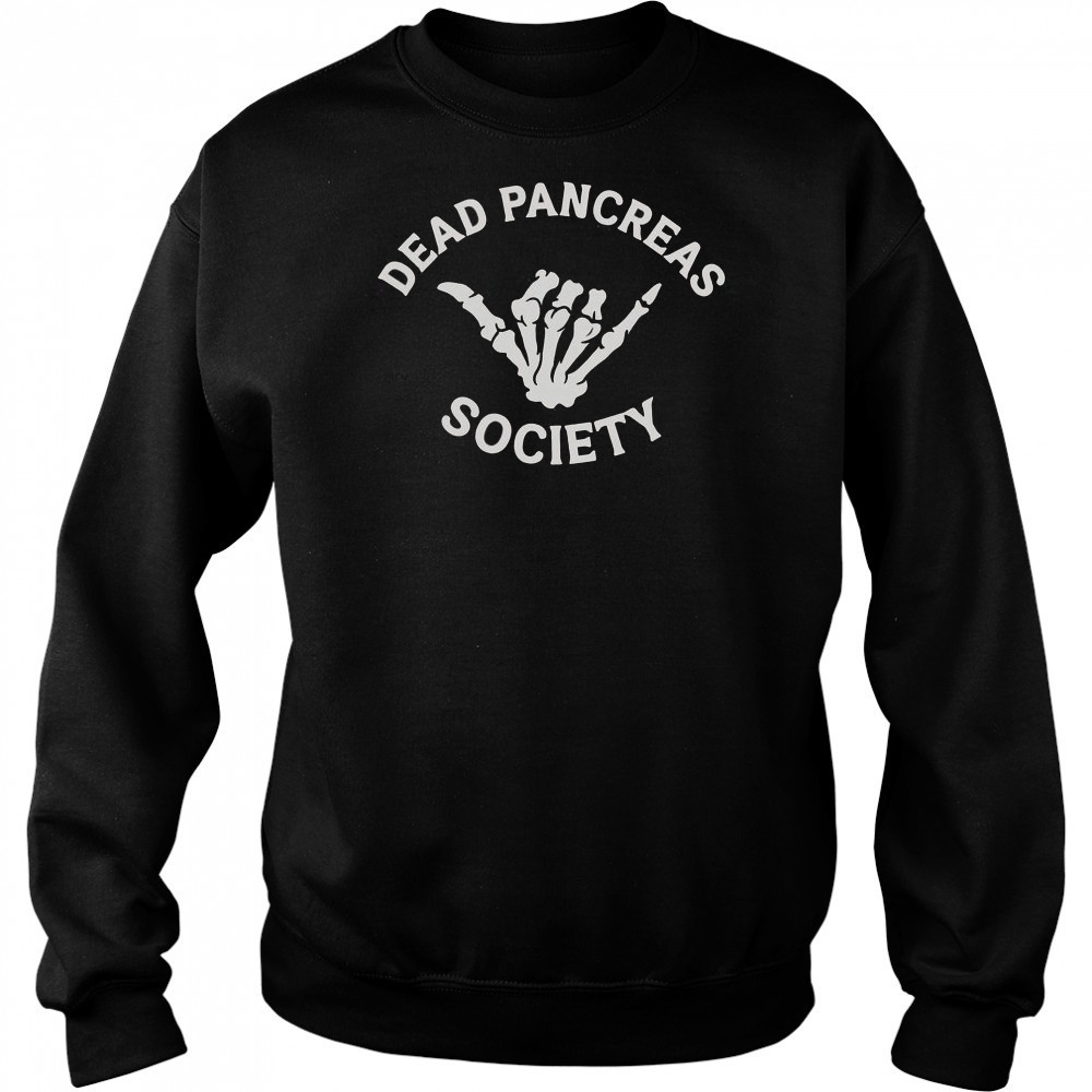 Type 1 Diabetes Awareness Dead Pancreas Society Skeleton Hand Halloween T-Shirt Sweatshirt