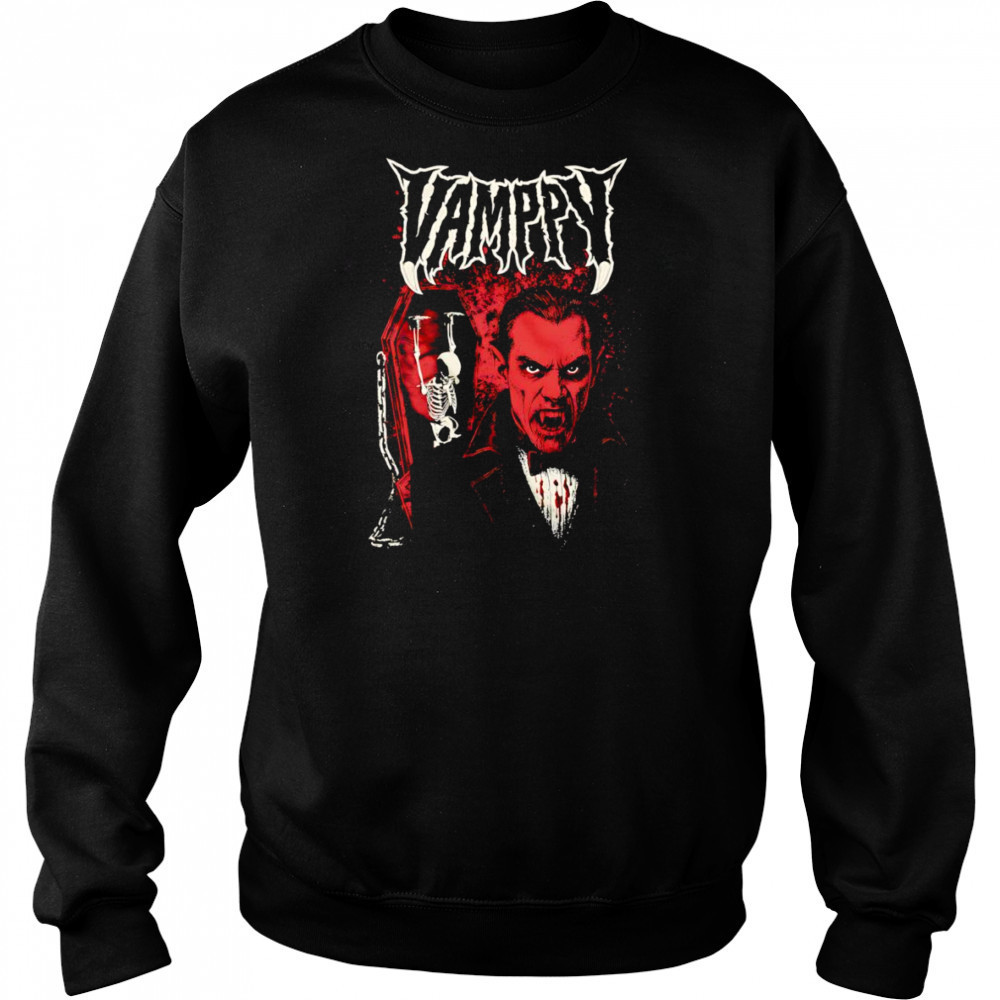 Vamppy vampires shirt Sweatshirt