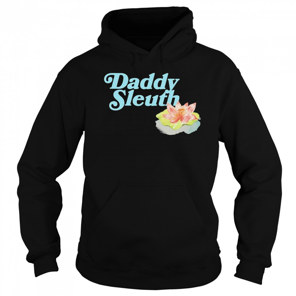Zack Peter Daddy Sleuth T-shirt Hoodie
