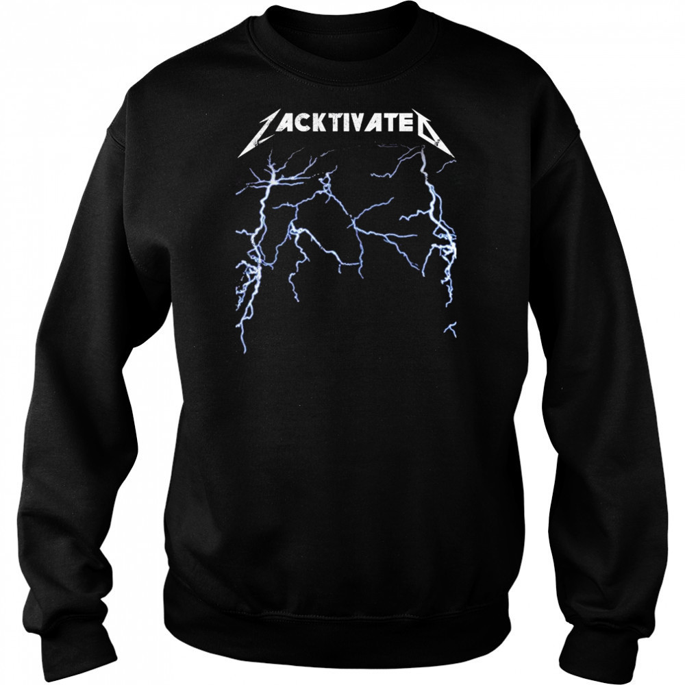 Zack Peter Zacktivated T-shirt Sweatshirt
