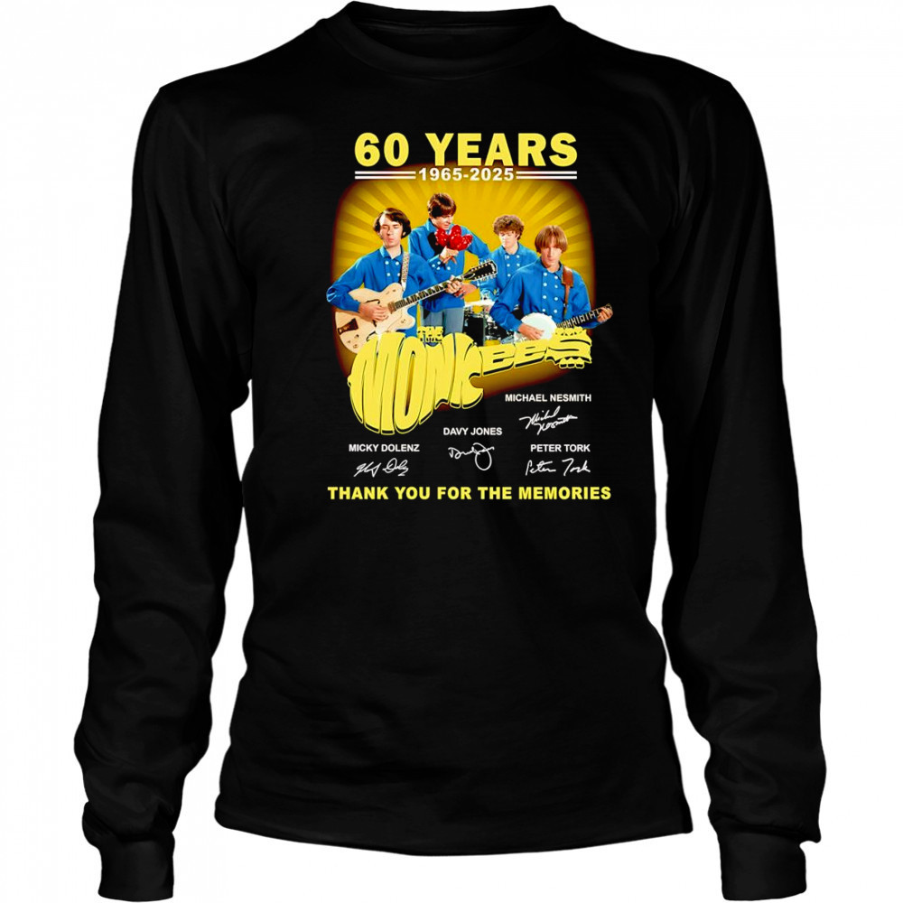 60 years 1965 2025 The Monkees thank you for the memories shirt Long Sleeved