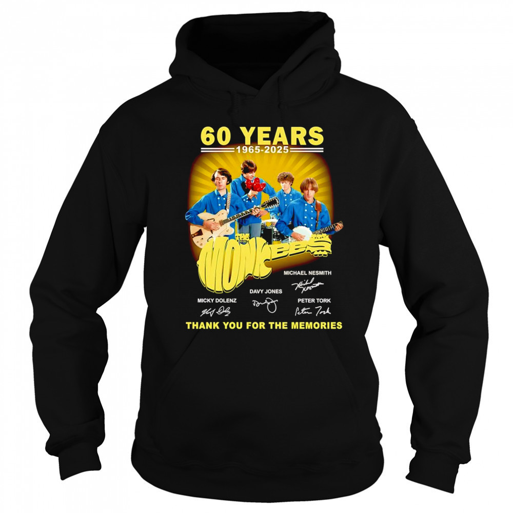 60 years 1965 2025 The Monkees thank you for the memories shirt Hoodie