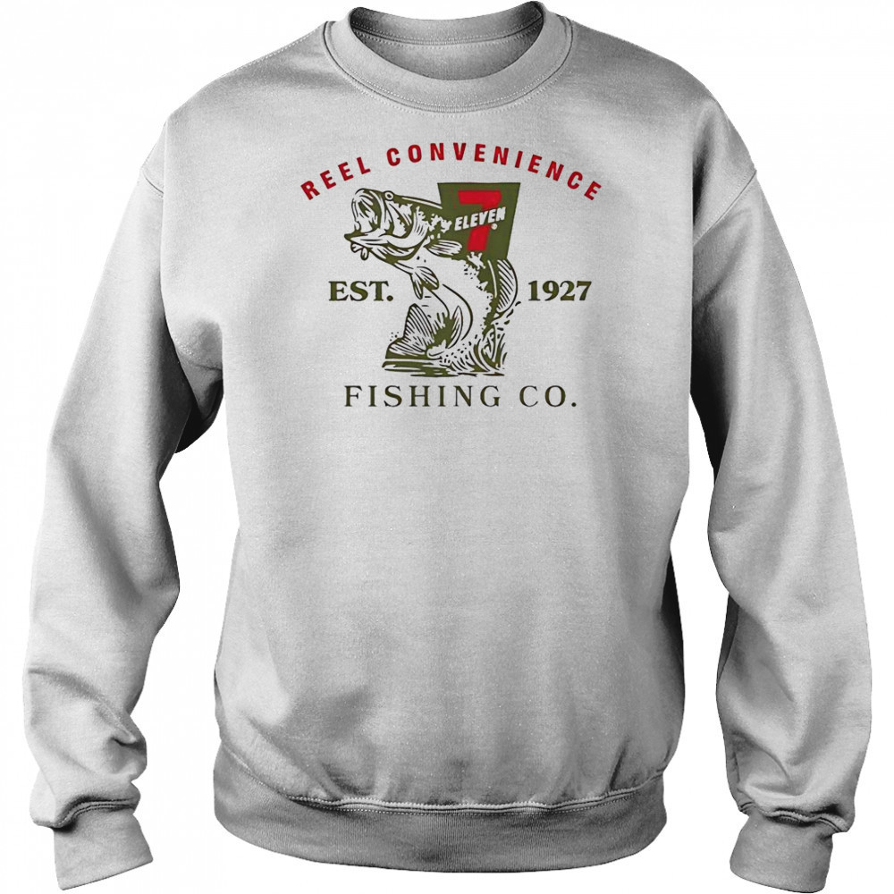 7 Eleven Reel Convenience Fishing Co Est 1927 T-Shirt Sweatshirt