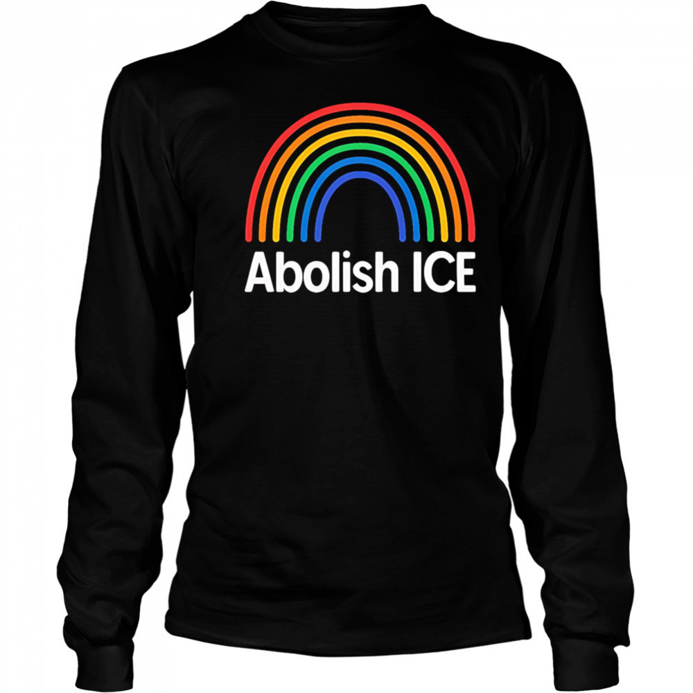 Abolish Ice Rainbow shirt Long Sleeved
