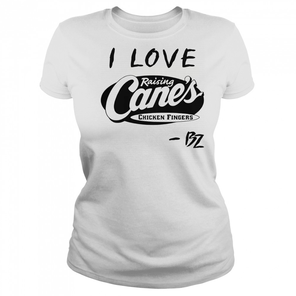 I Love Raising Cane’s Chicken Fingers T-Shirt Women's T-shirt