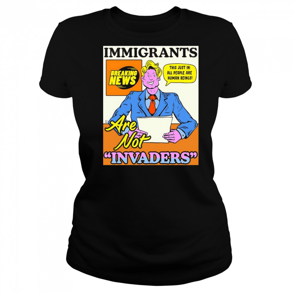 Immigrants are not invaders shirt Women's T-shirt