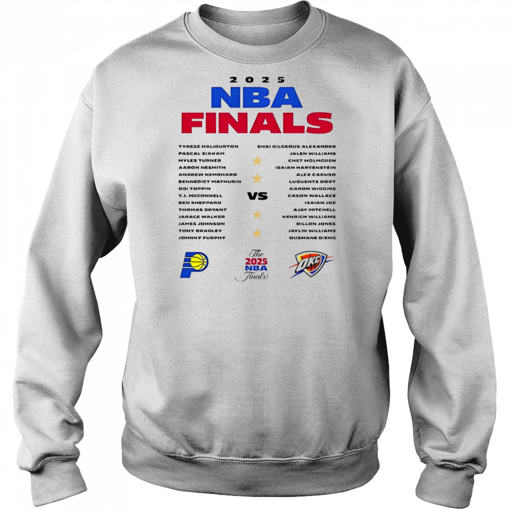 Indiana Pacers vs Oklahoma City Thunder The 2025 NBA Finals shirt Sweatshirt
