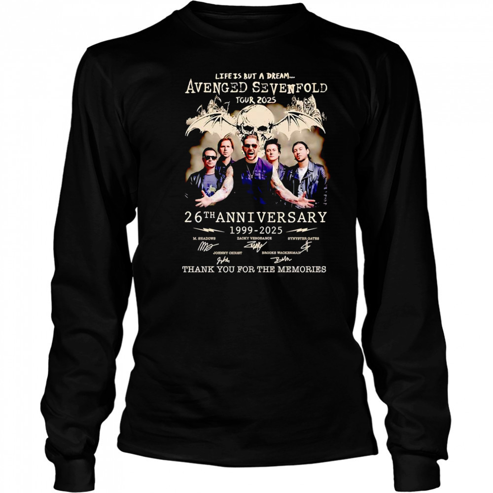 Life is but a dream Avenged Sevenfold tour 2025 26th anniversary 1999 2025 thank you for the memories shirt Long Sleeved