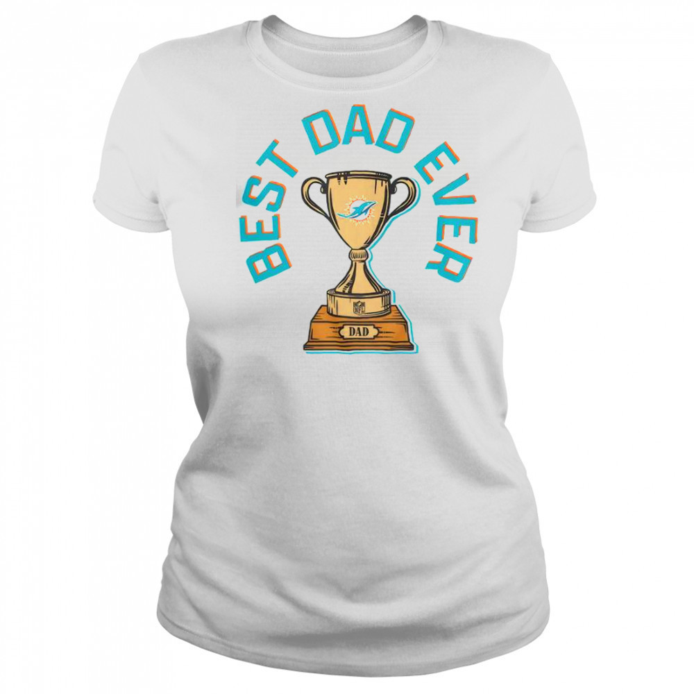 Miami Dolphins Best Dad Ever Trophy T-Shirt Women's T-shirt