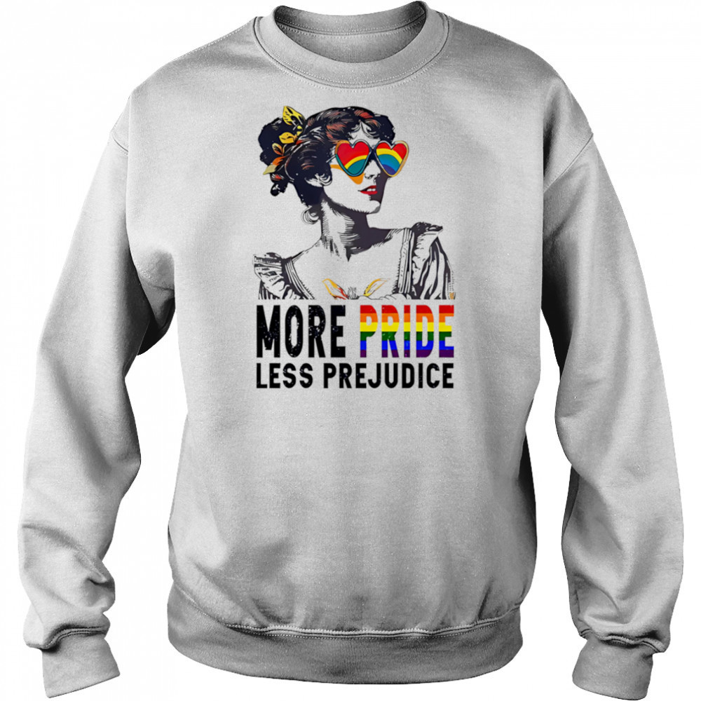 More pride less prejudice vintage shirt Sweatshirt