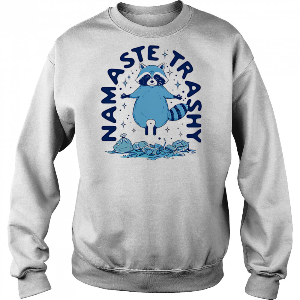 Namaste Trashy Raccoon shirt Sweatshirt