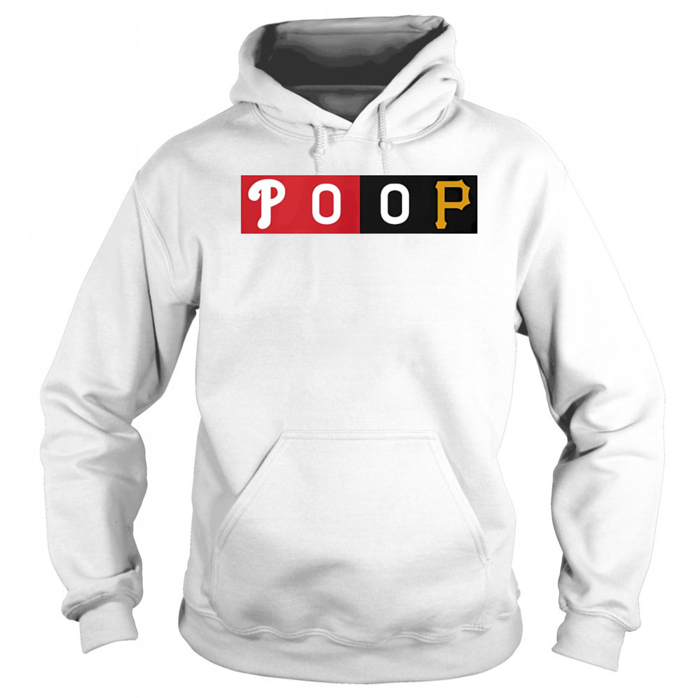 Phillies POOP shirt Hoodie