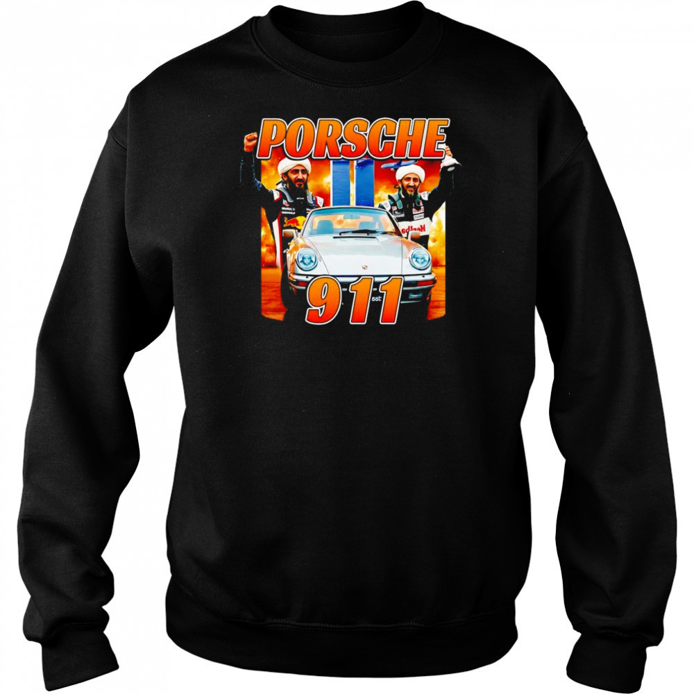 Porsche 911 terrorist shirt Sweatshirt