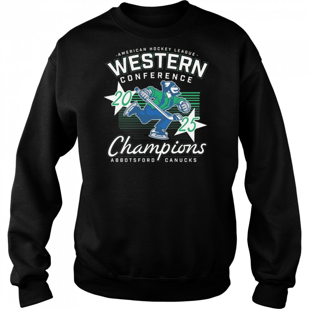 Abbotsford Canucks 2025 Western Conference Champions Shirt Sweatshirt