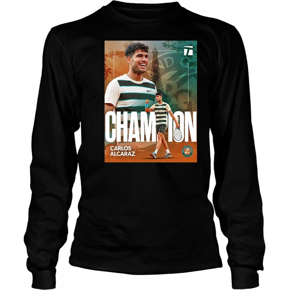 Carlos Alcaraz Roland Garros 2025 Champions T-Shirt Long Sleeved
