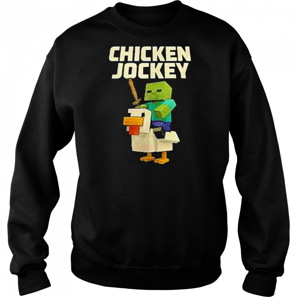 Chicken Jockey Shirt Sweatshirt