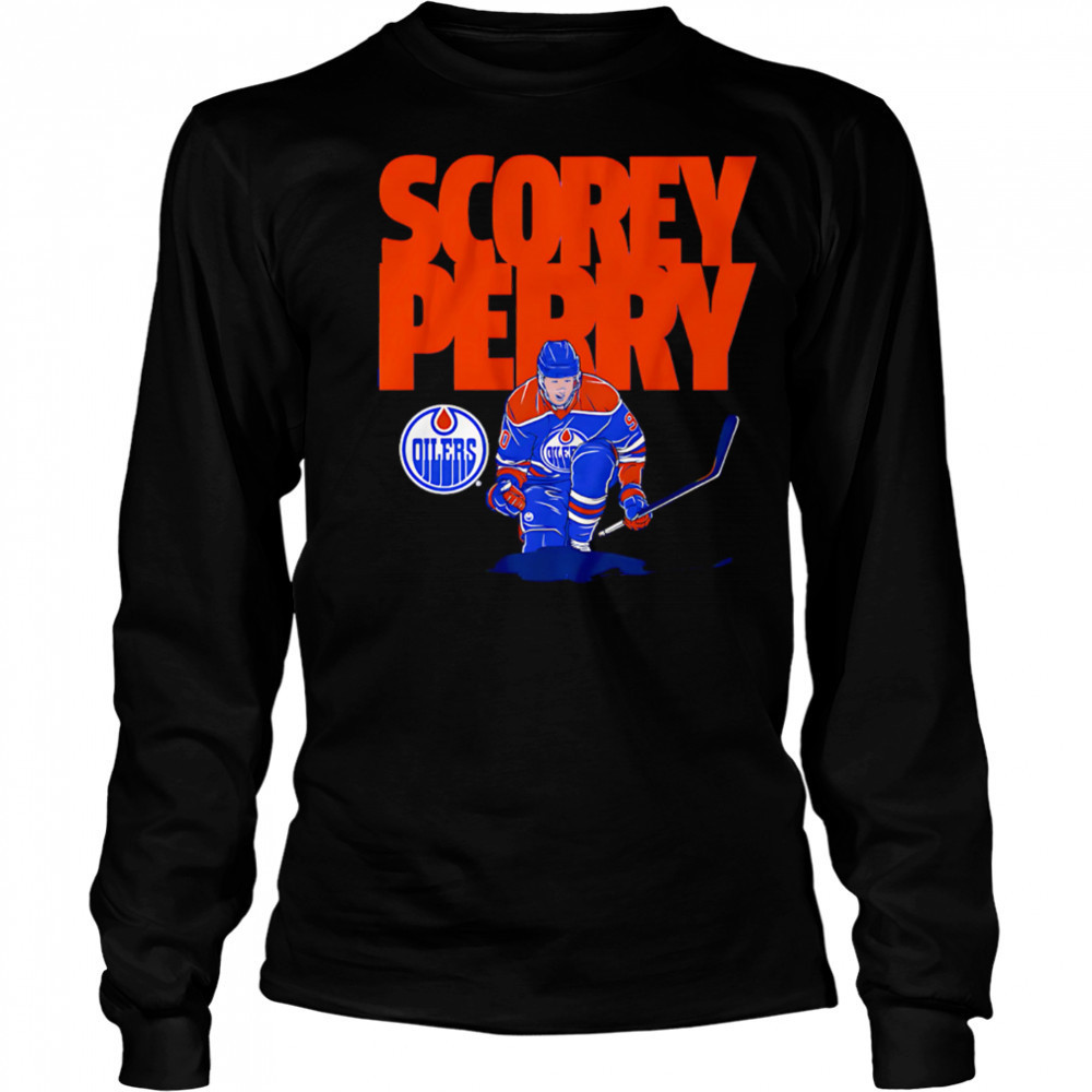 Corey Perry Edmonton Oilers Scorey Perry shirt Long Sleeved