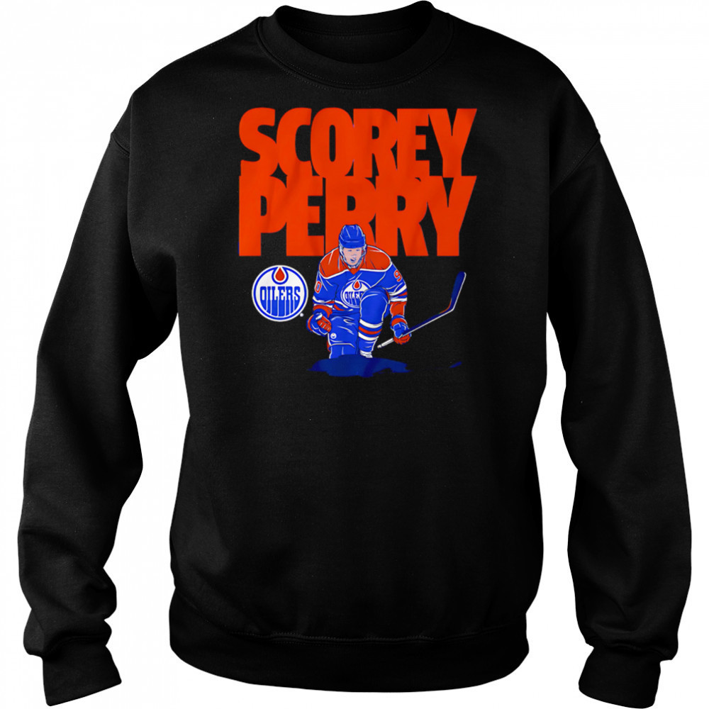 Corey Perry Edmonton Oilers Scorey Perry shirt Sweatshirt