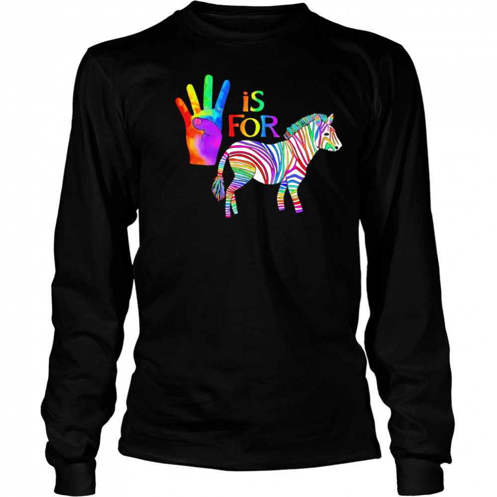 Ed The Zebra is For pride shirt Long Sleeved