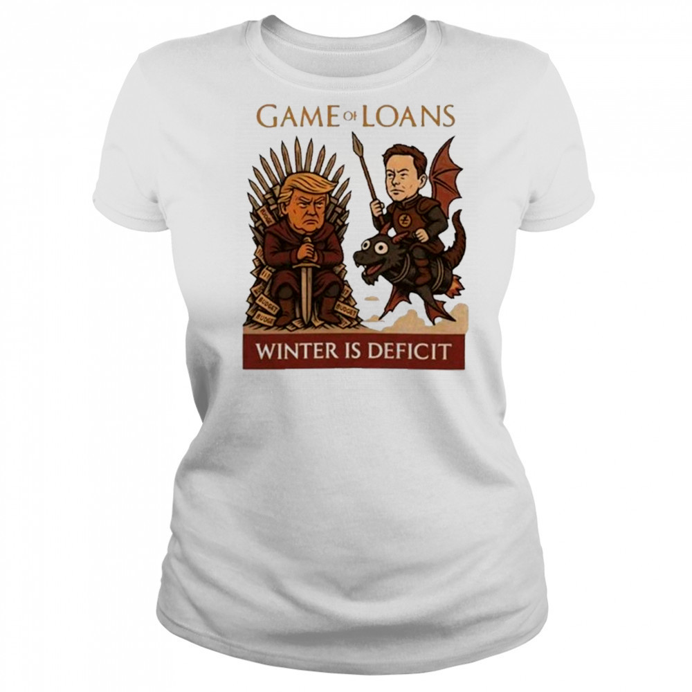 Elon Musk Vs Donald Trump 2025 Cover Game Of Loans Winter Is Deficit shirt Women's T-shirt
