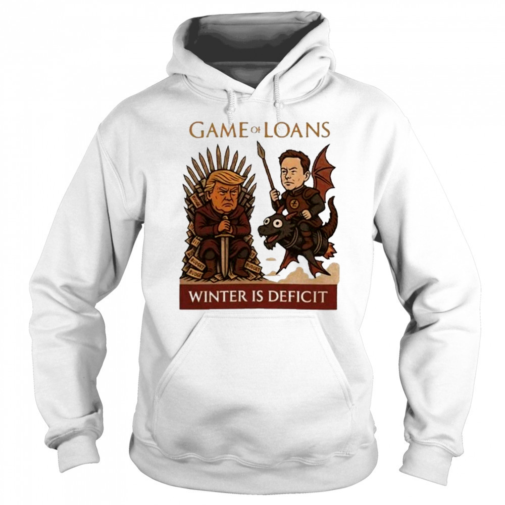 Elon Musk Vs Donald Trump 2025 Cover Game Of Loans Winter Is Deficit shirt Hoodie