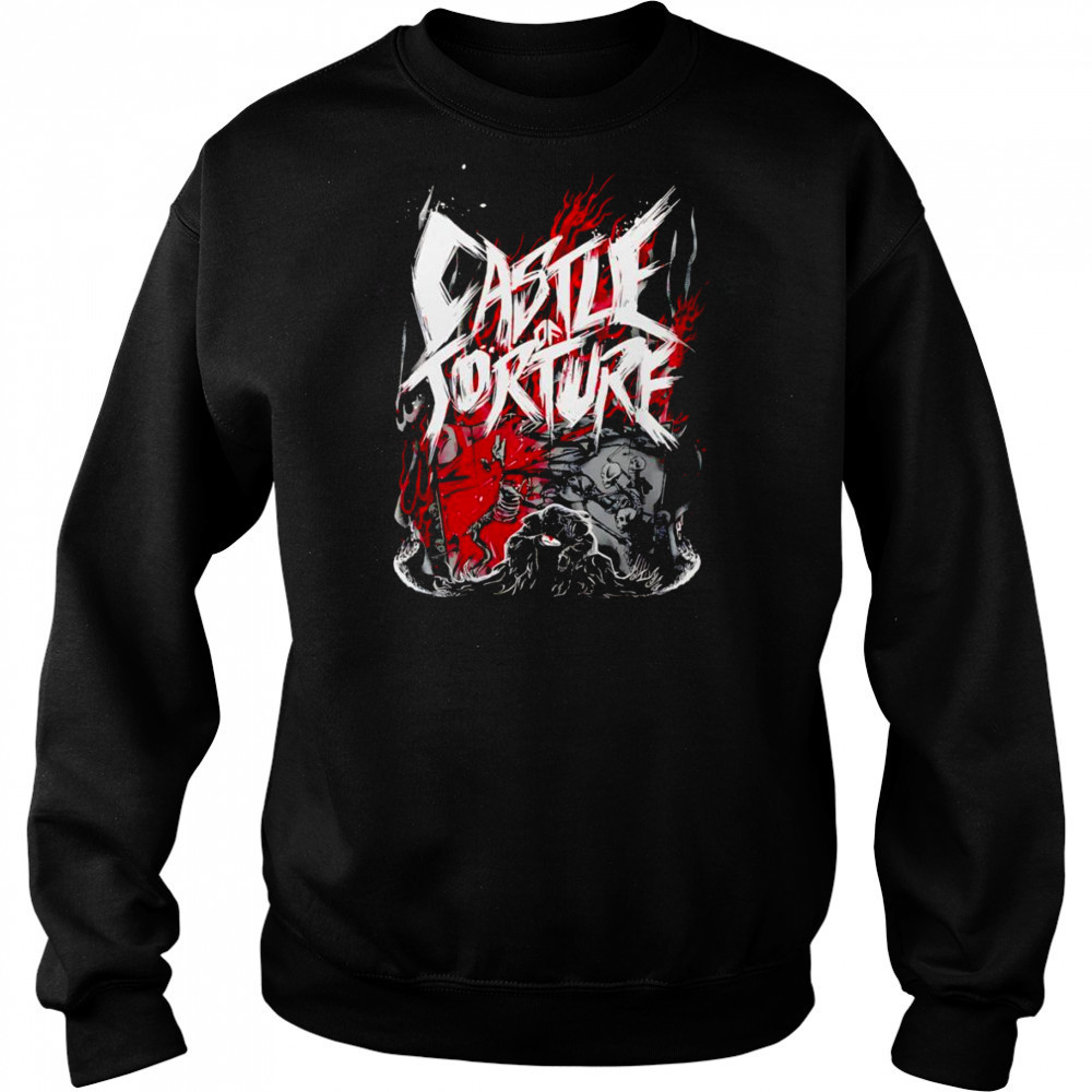 Evil Castle of Torture shirt Sweatshirt