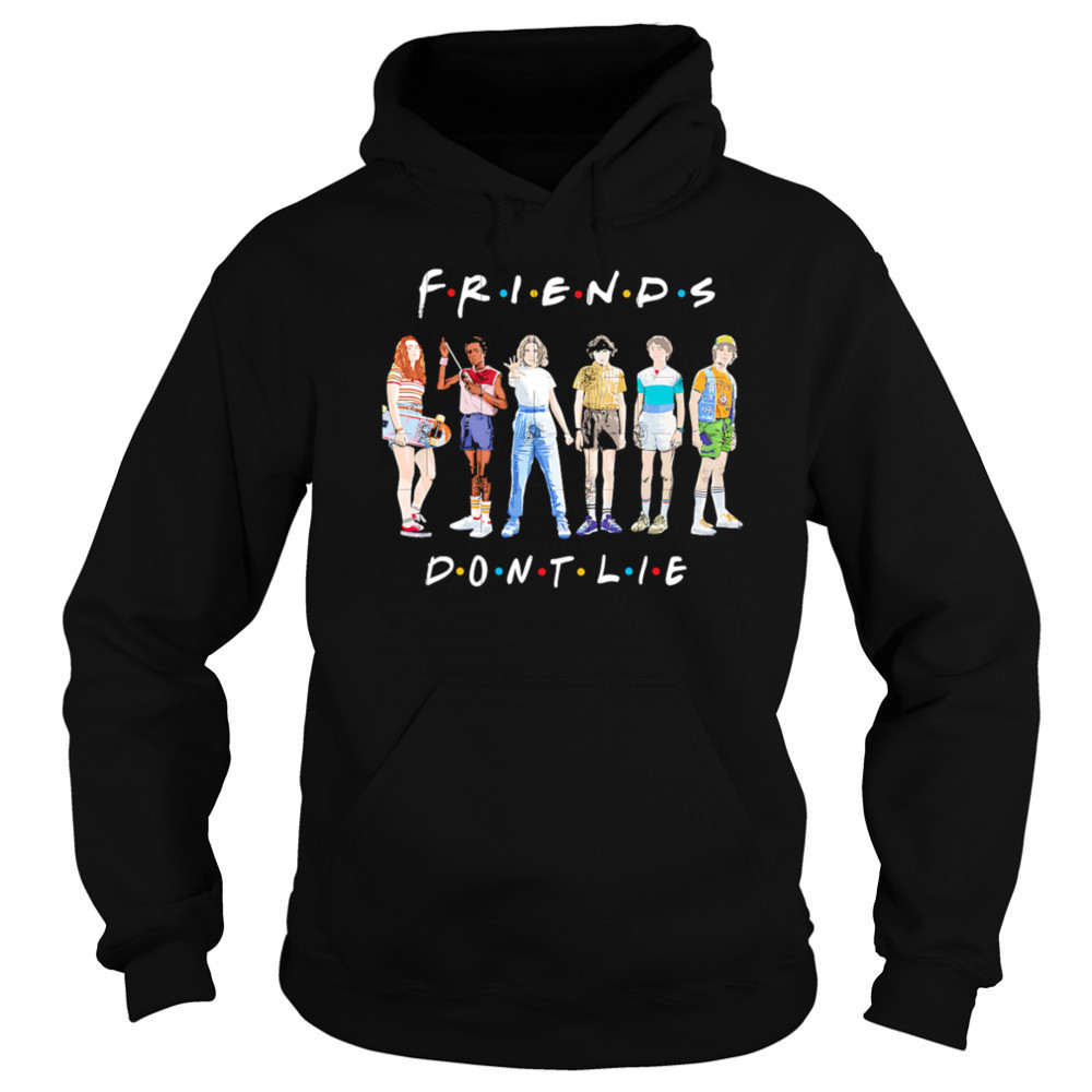 Friends Don’t Lie Stranger Things shirt Hoodie