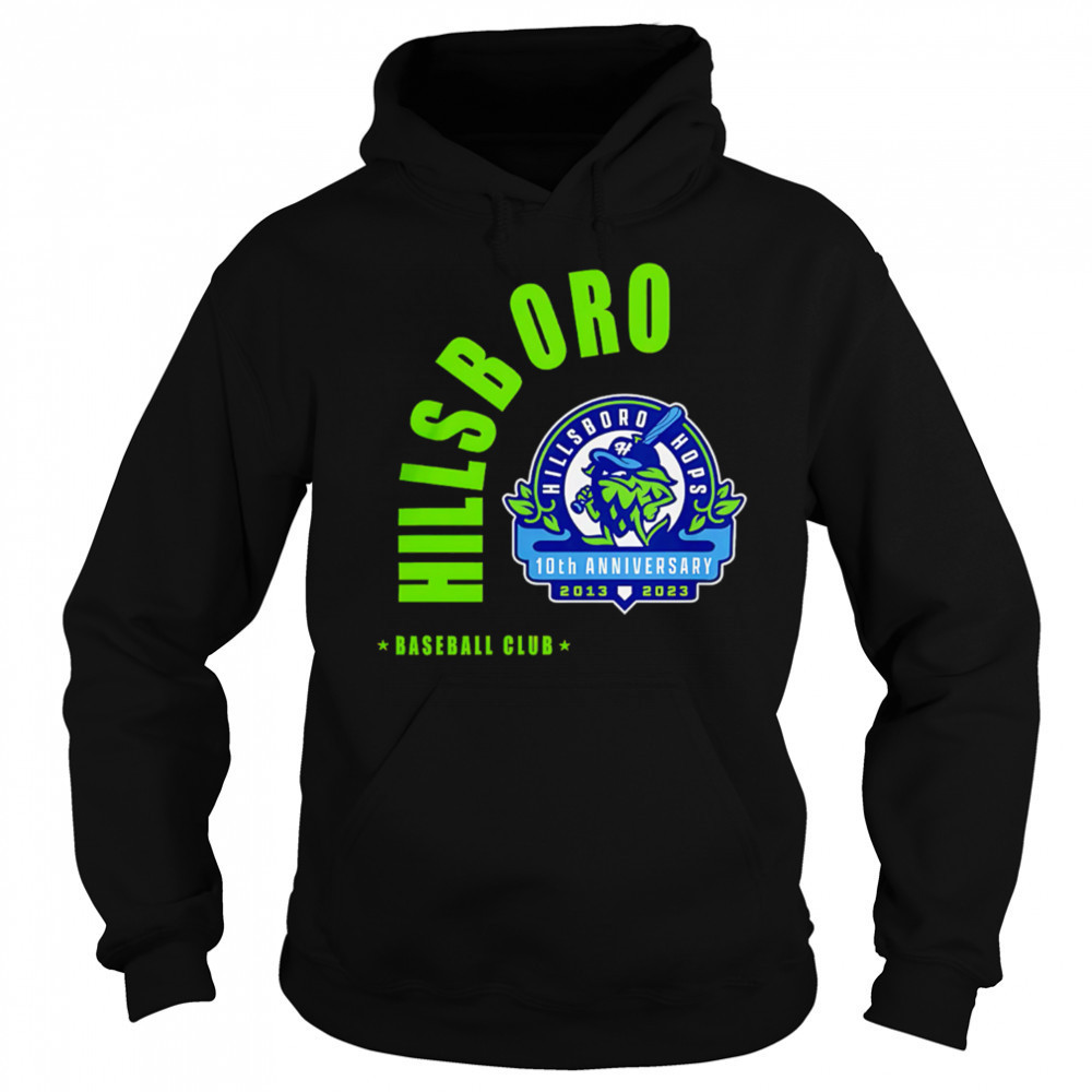 Hillsboro Hops Baseball Club 10th Anniversary shirt Hoodie