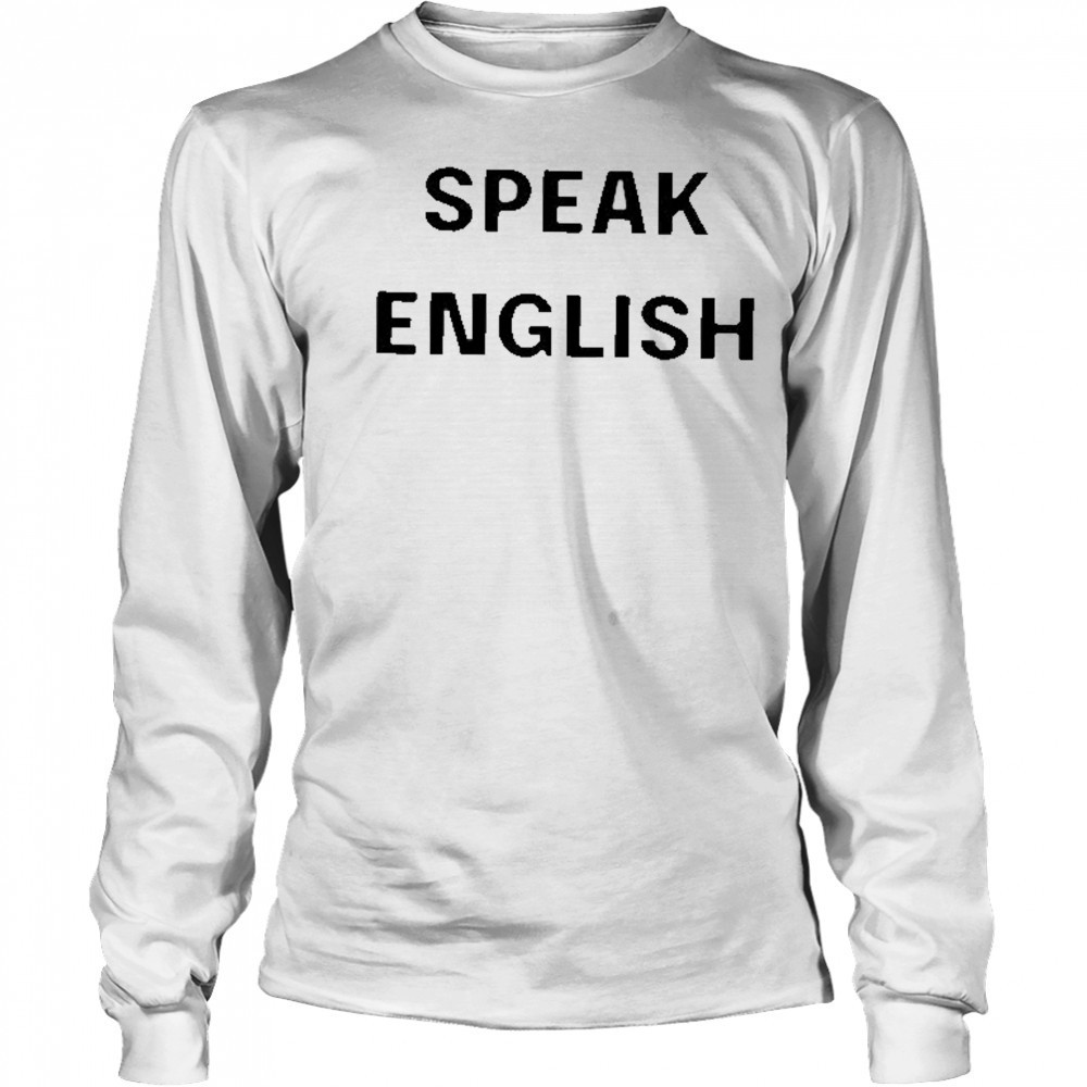 John Rocker Wearing Speak English Shirt Long Sleeved