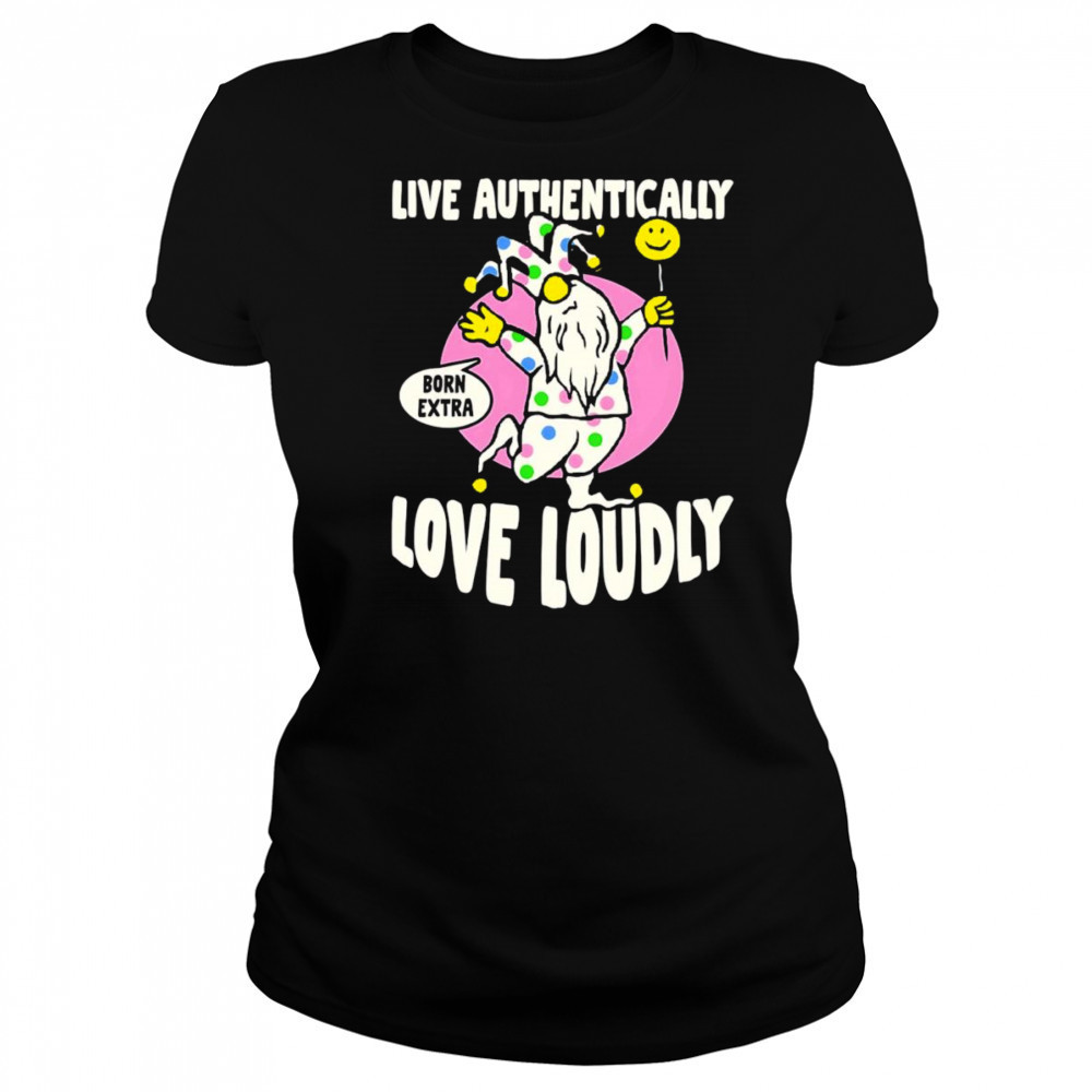 Live authentically love loudly shirt Women's T-shirt
