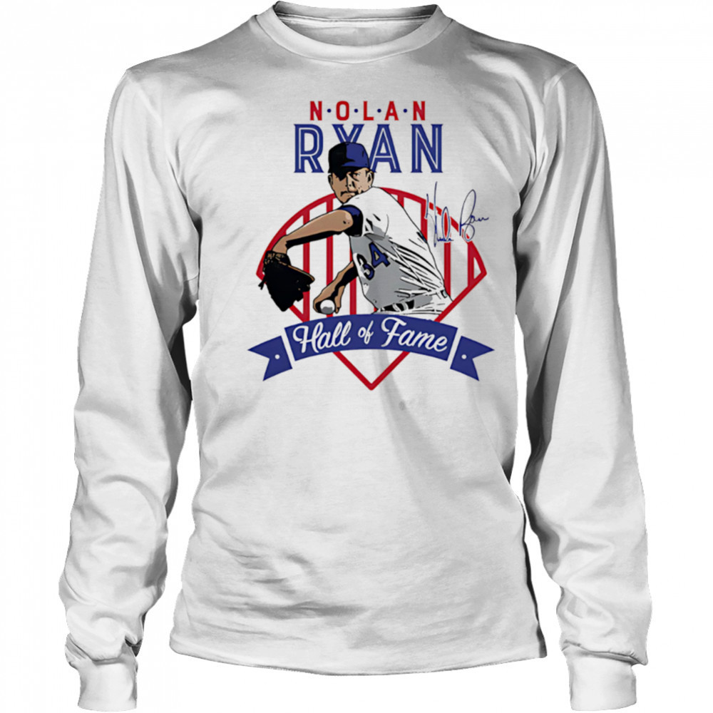 Nolan Ryan Texas Hall Of Fame signature shirt Long Sleeved