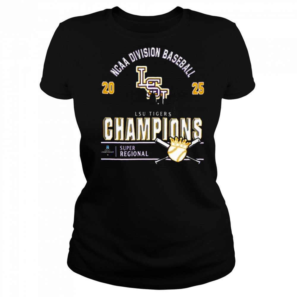 Official Lsu Tigers 2025 NCAA Division Baseball Super Regionals Champions Skyline Shirt Women's T-shirt