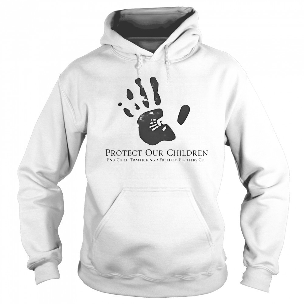 Protect Our Children End Child Trafficking T-Shirt Hoodie