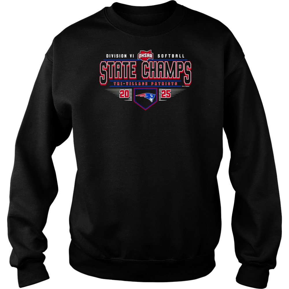 2025 OHSAA Softball Division VI State Champions Tri-Village Patriots Shirt Sweatshirt