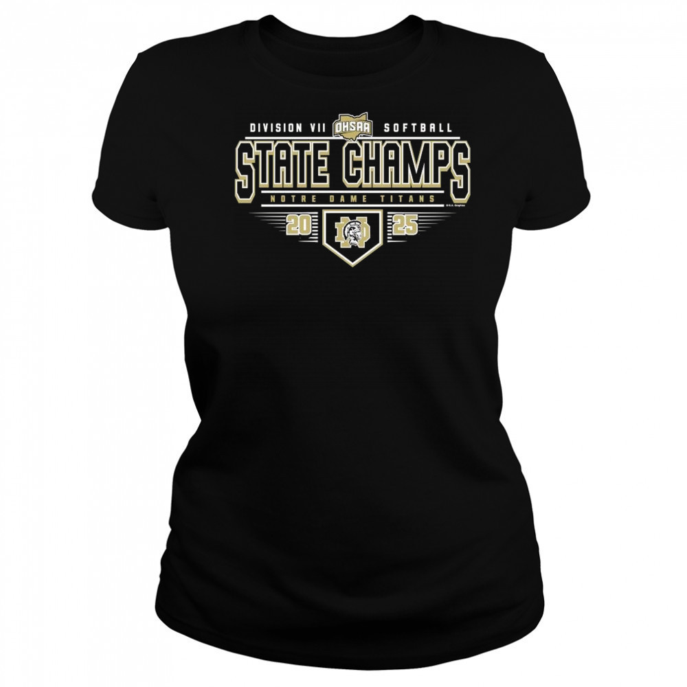 2025 OHSAA Softball Division VII State Champions Notre Dame Titans Shirt Women's T-shirt