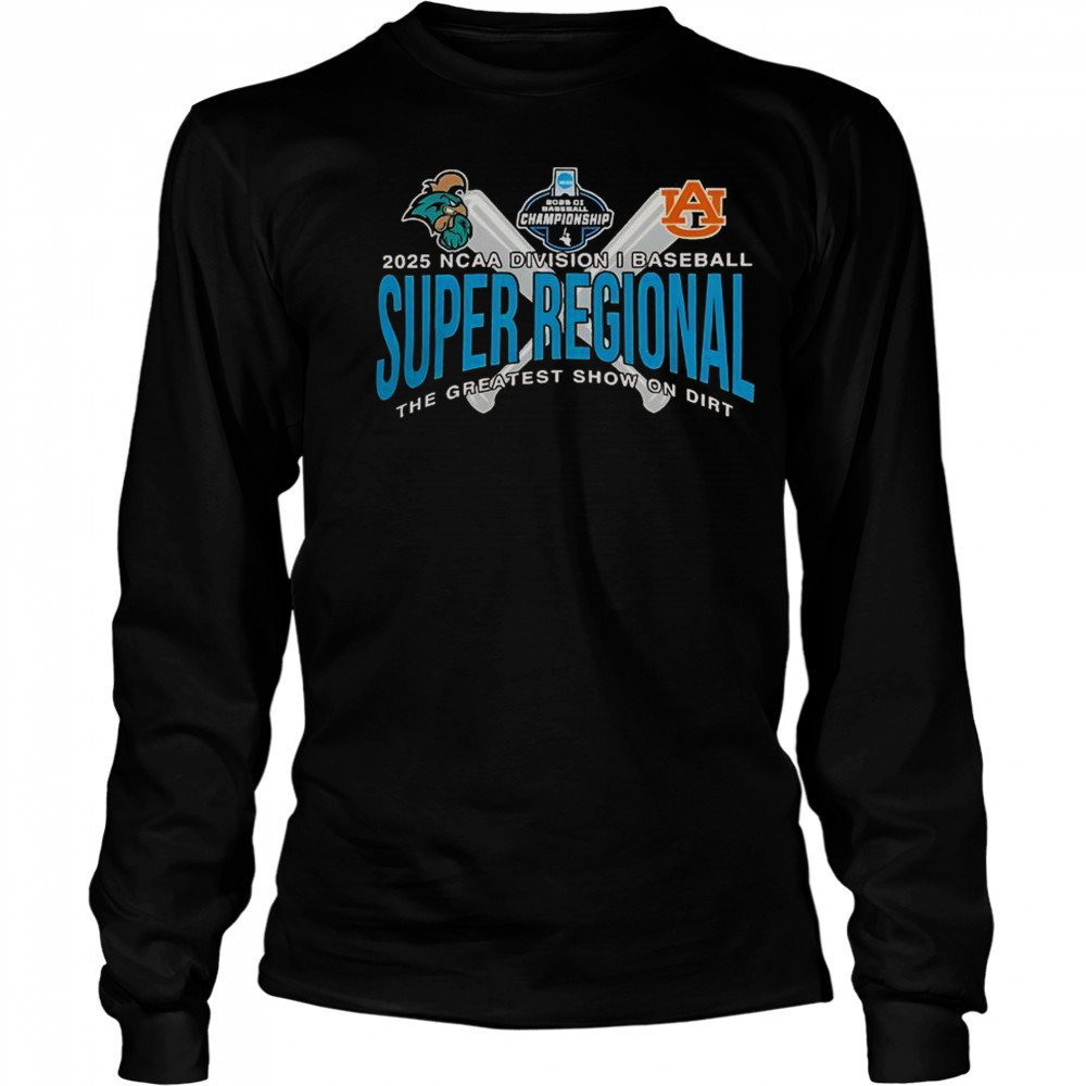 Auburn Tigers Vs Coastal Carolina 2025 NCAA Baseball Super Regional T-Shirt Long Sleeved