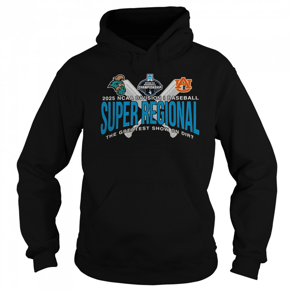 Auburn Tigers Vs Coastal Carolina 2025 NCAA Baseball Super Regional T-Shirt Hoodie
