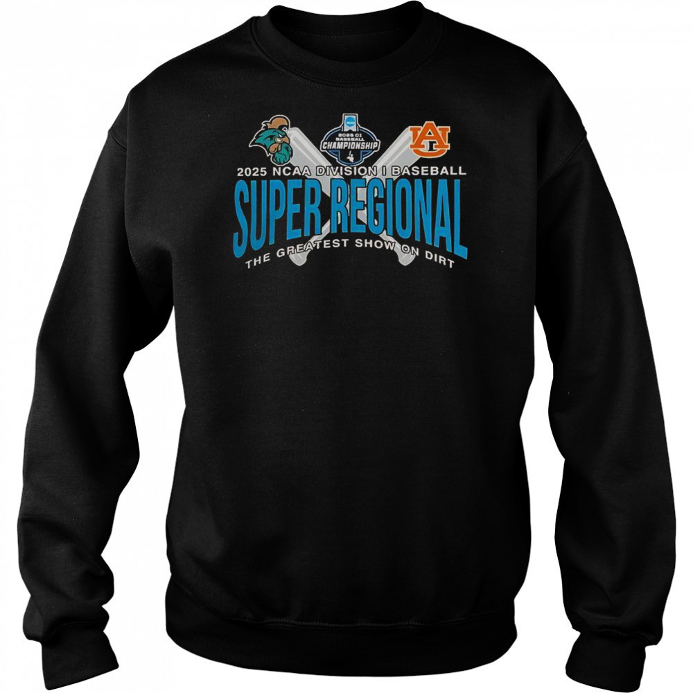 Auburn Tigers Vs Coastal Carolina 2025 NCAA Baseball Super Regional T-Shirt Sweatshirt