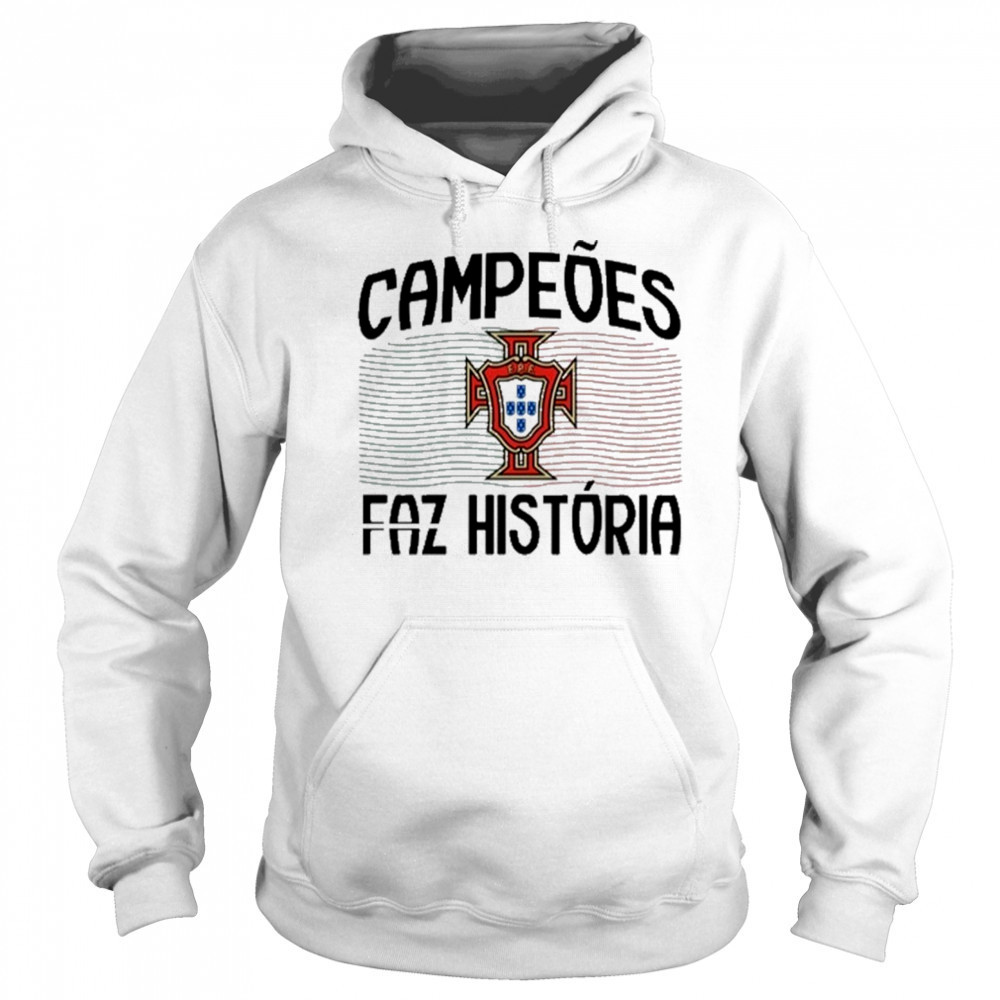 Campeoes Faz Historia 2025 T-Shirt Hoodie