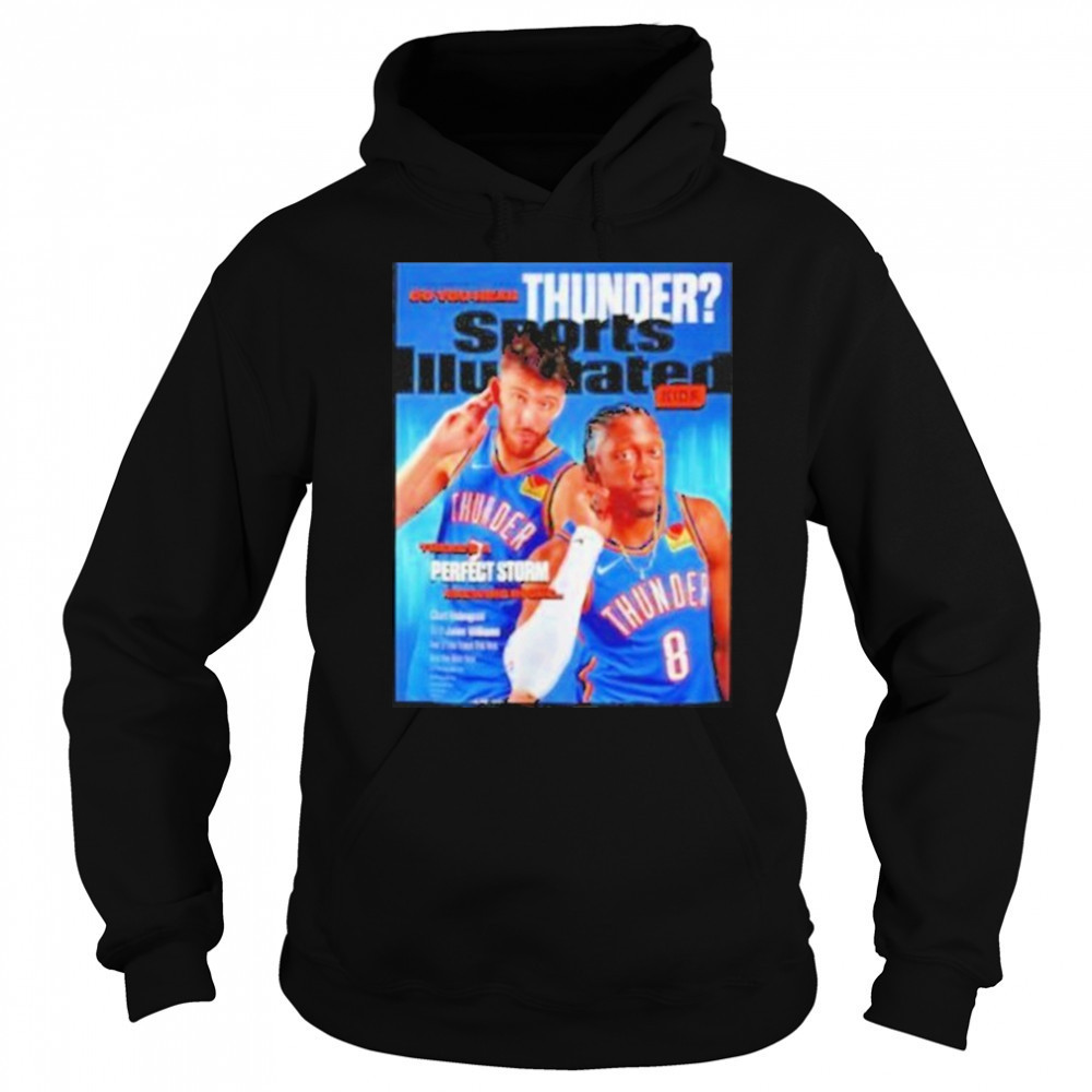 Chet Holmgren Jalen JDub do you hear OKC Thunder shirt Hoodie