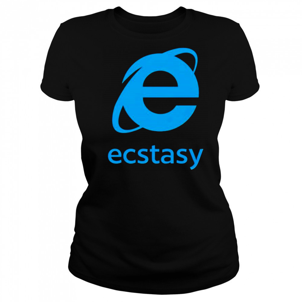 Ecstasy internet explorer shirt Women's T-shirt