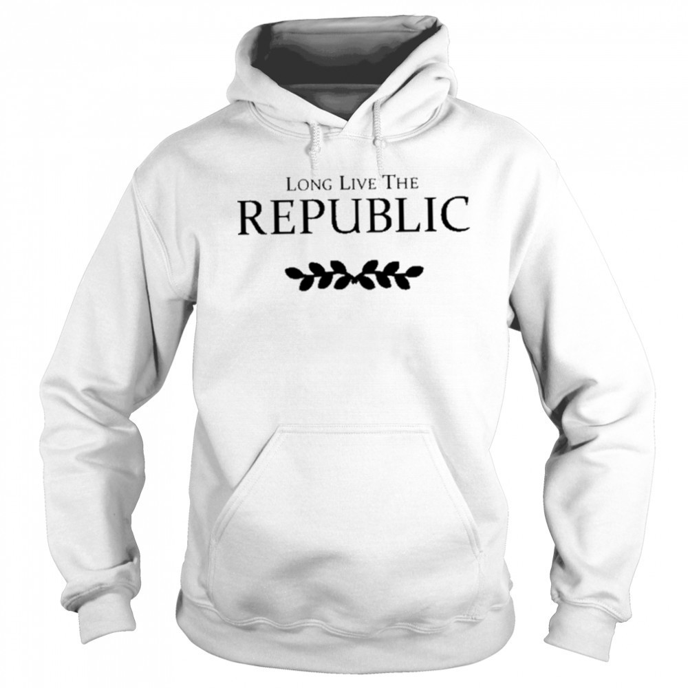 Elofsonjess Long Live The Republic shirt Hoodie