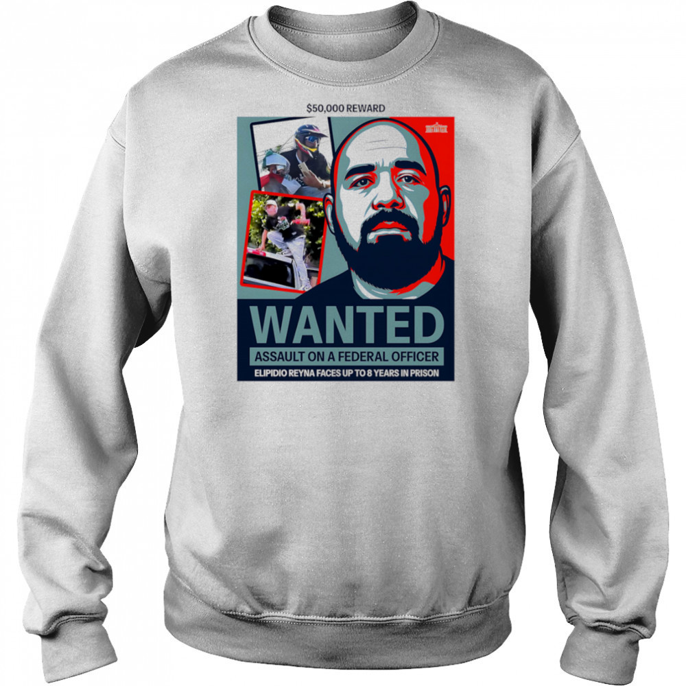 Elpidio reyna fbI wanted 50000 reward shirt Sweatshirt