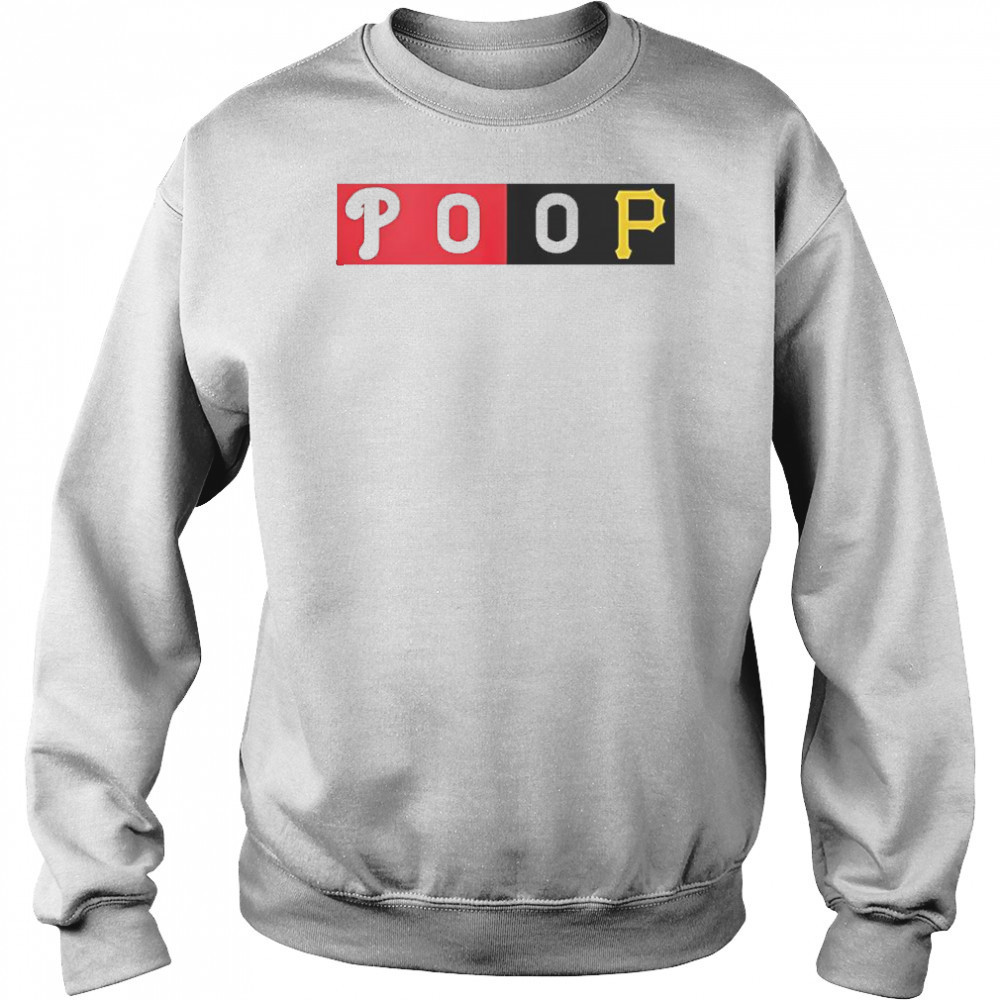 Fans Wearing Commemorative Phillies-Pirates POOP T-Shirt Sweatshirt